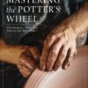 Mastering the Potter's Wheel