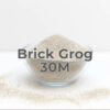 Brick Grog 30 Mesh